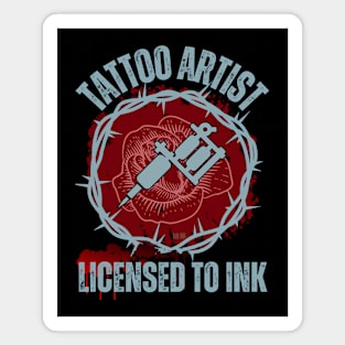 Tattoo Artist, Licensed to Ink 1 Magnet